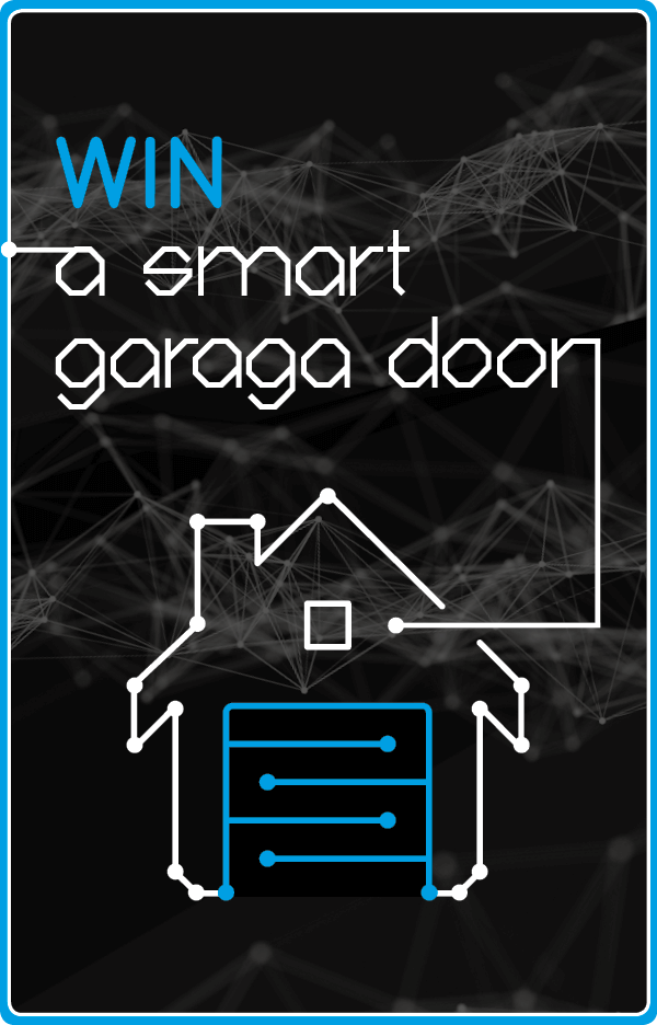 Win a Smart Garaga Garage Door contest