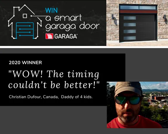Mr. Christian Dufour, winner of the 2020 Contest WIN A SMART GARAGA DOOR