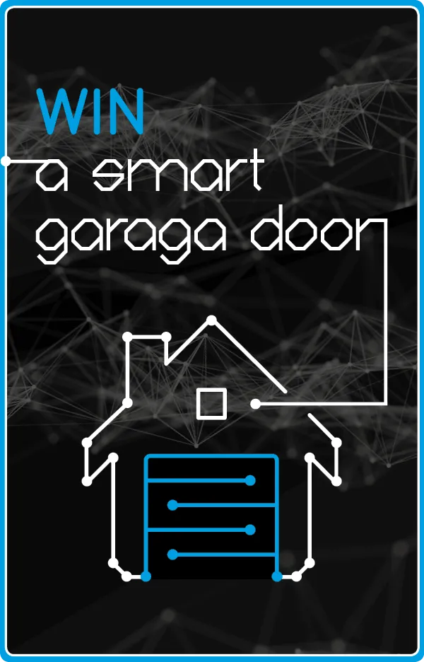 Win a Smart Garaga Garage Door contest